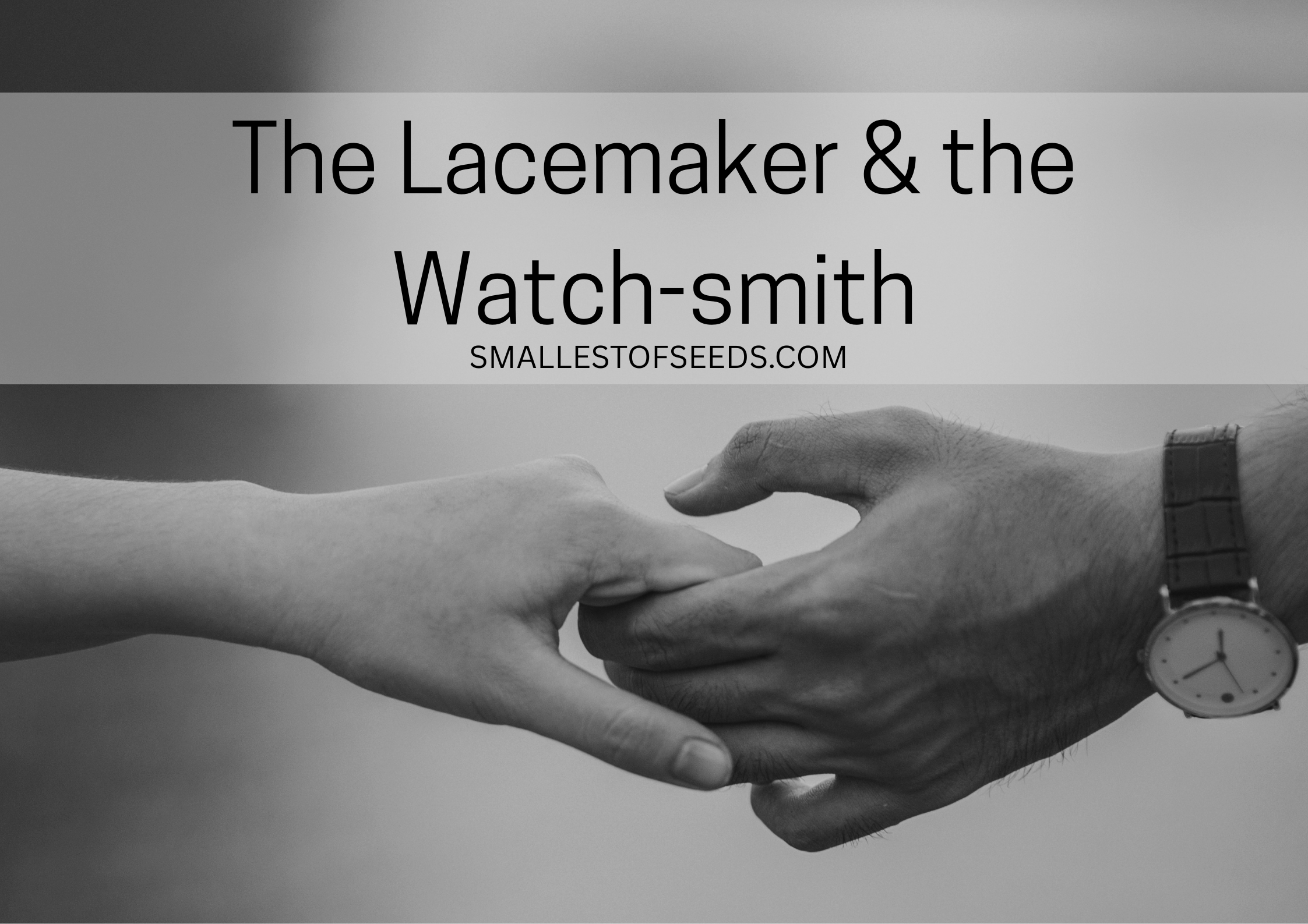 the lacemaker & the watch smith