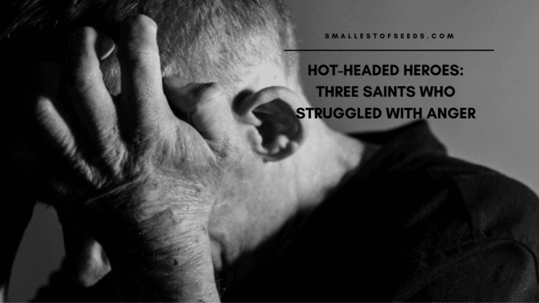 banner for post about angry saints, saints who struggled with anger