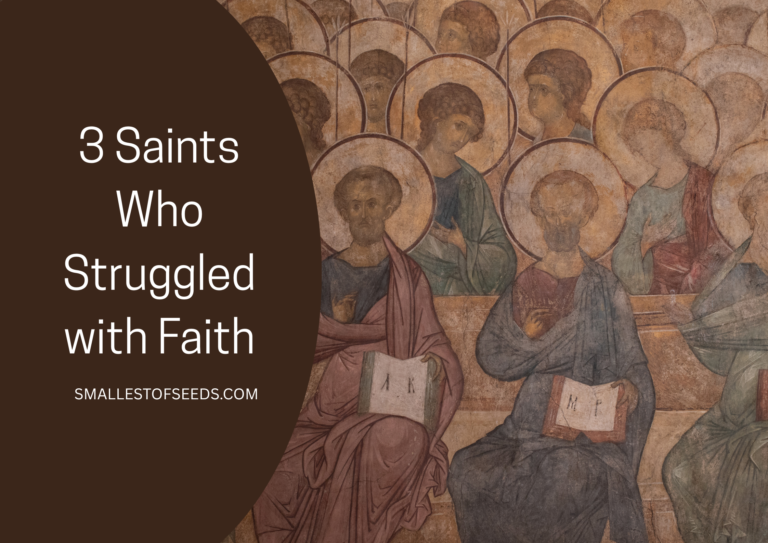 3 saints who struggled with faith