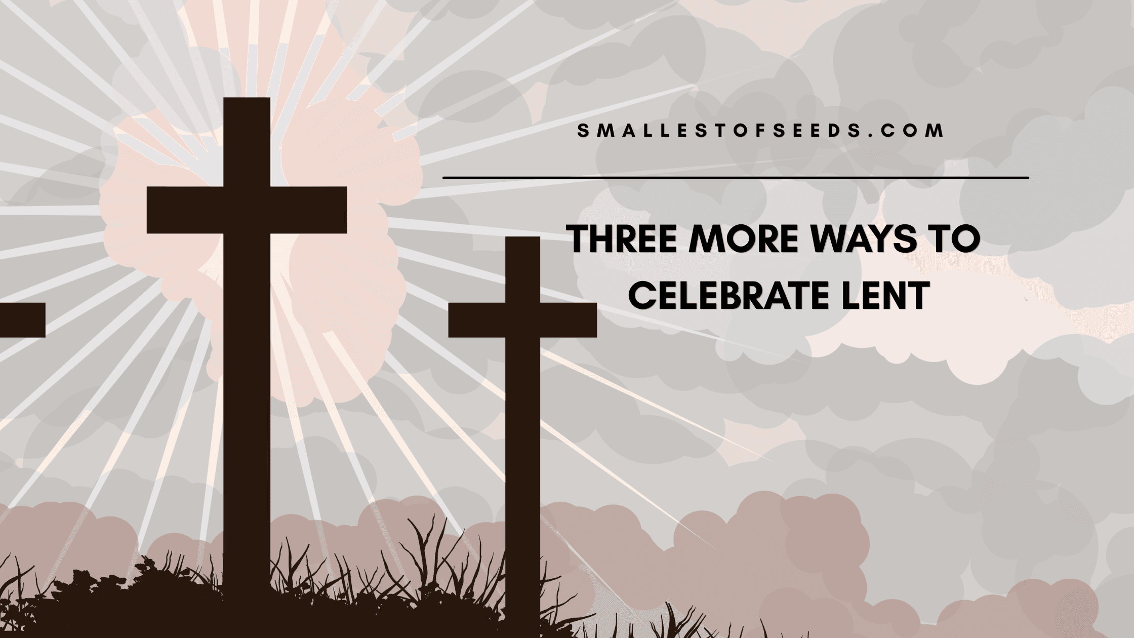 three more ways to celebrate lent blog cover 20260330 213350 0000