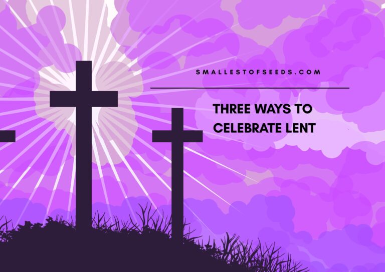 three ways to celebrate lent blog cover 20260330 213516 0000